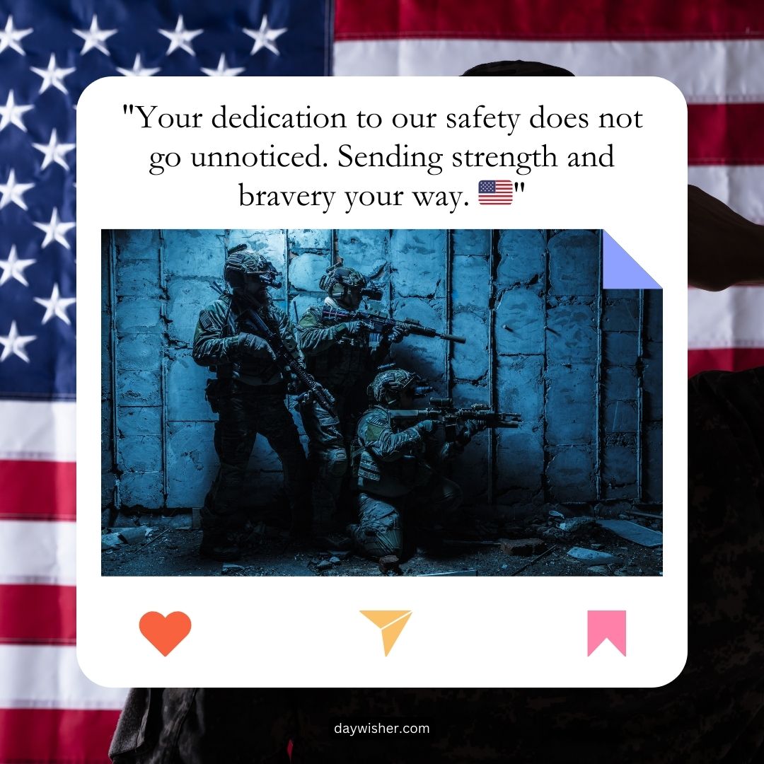 A graphic with three soldiers in action against a backdrop of an American flag, accompanied by deployment wishes and appreciation for their bravery and dedication.