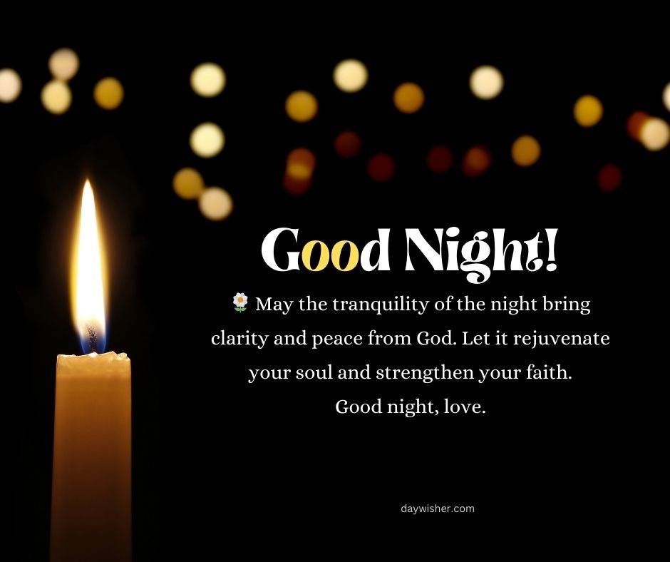 An evening-themed image featuring a lit candle with soft focus lights in the background, and a text overlay saying "Good night! May the tranquility of the night bring clarity and peace from God. Let