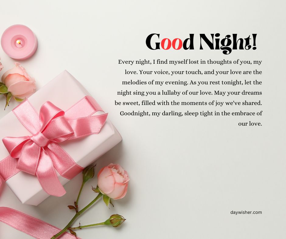 A stylish image featuring a pink rose, candle, and gift box on a light background with "good night!" text and a romantic goodnight paragraph for him, ideal for expressing affection.
