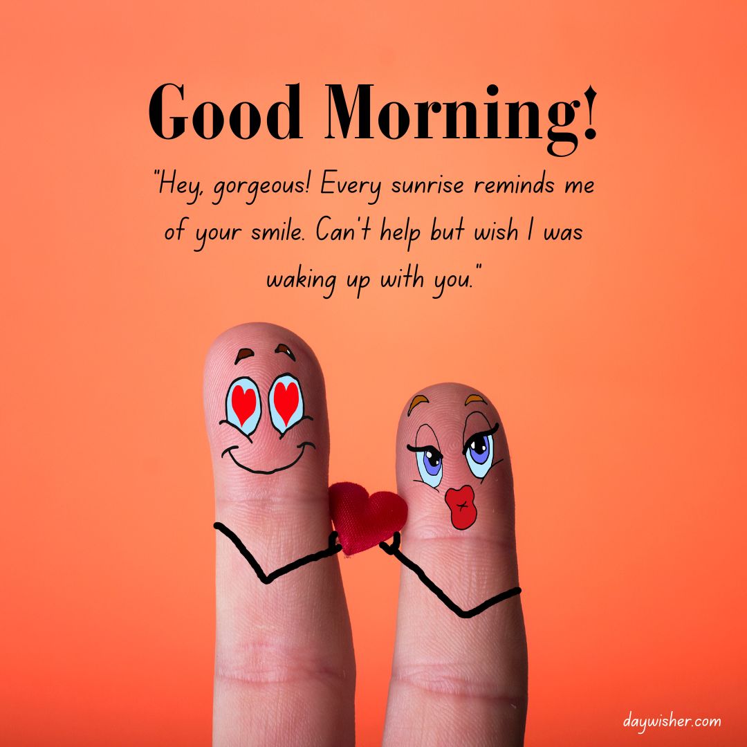 Two fingers decorated like faces with eyes and lips, one wearing a bow and the other with a heart sticker, are intertwined against an orange background. Text reads "Good Morning Texts!" with a romantic