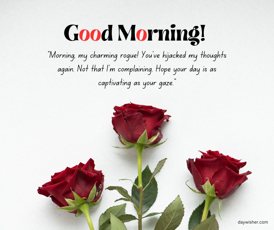 A greeting card with the text "Good Morning Texts" at the top, followed by a heartfelt note, accompanied by an image of three red roses on a light background.