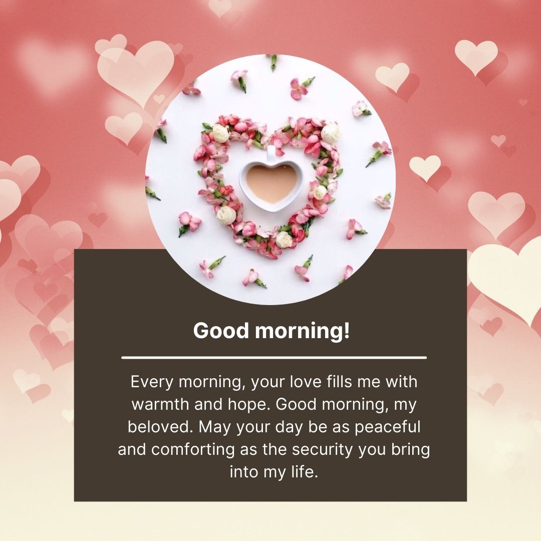 A graphic with a "Good Morning Love!" greeting. It features a heart-shaped arrangement of flowers on a white plate, with a soft backdrop of pink petals and an affectionate message.