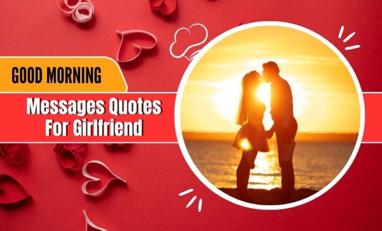 A romantic graphic featuring a couple kissing at sunset on a beach with the text "Good Morning Messages For Girlfriend" over a red background with decorative white elements.