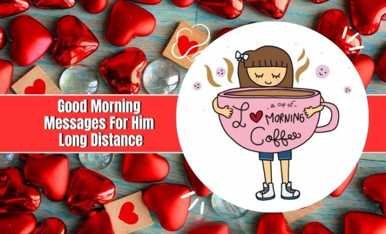 A vibrant image featuring a cartoon girl holding a large pink cup of coffee with "Good Morning Messages for Him Long Distance" written on it, surrounded by red heart shapes.