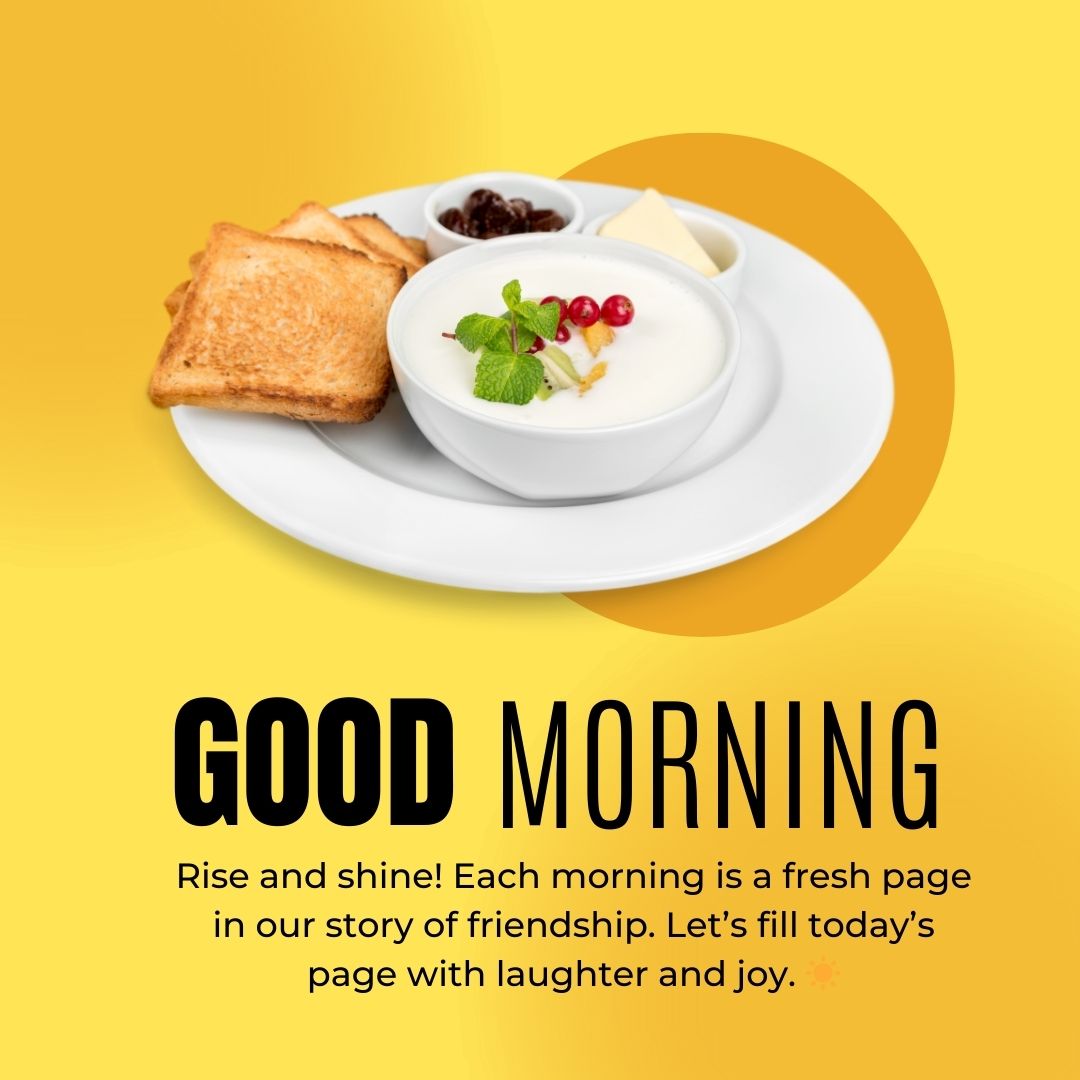 A breakfast setup featuring a bowl of yogurt with berries, slices of toast, and a yellow background. the text "Good Morning Messages" and an inspirational quote are superimposed.