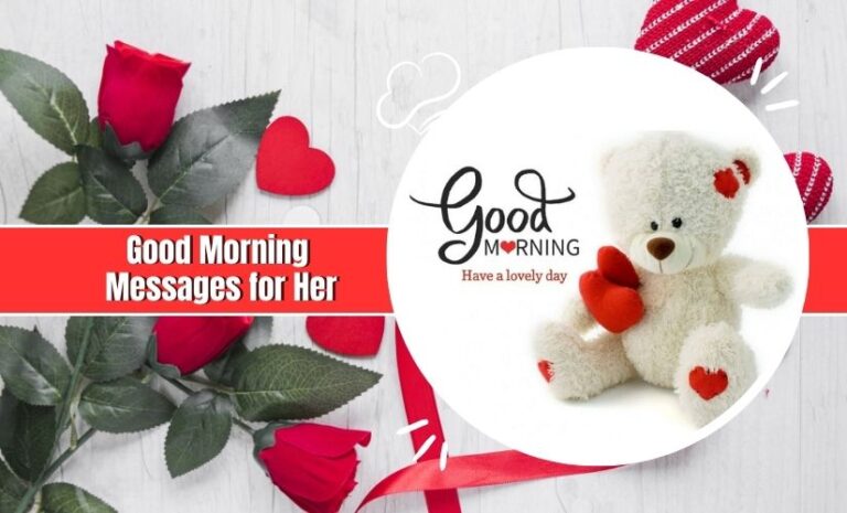 A graphic with a "Good Morning Messages for Her" theme featuring a white teddy bear holding a red heart, surrounded by red roses and heart shapes on a grey wooden background.