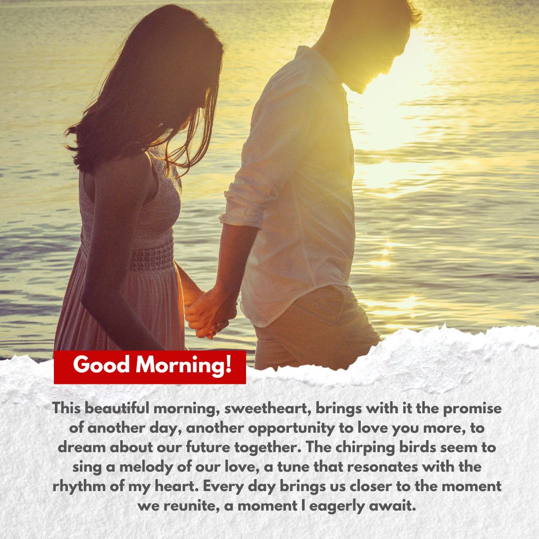 A couple holding hands by a lakeside at sunrise, with a bright sun casting warm light on their figures. The text reads "Good Morning!" with a heartfelt long distance message about love and toget