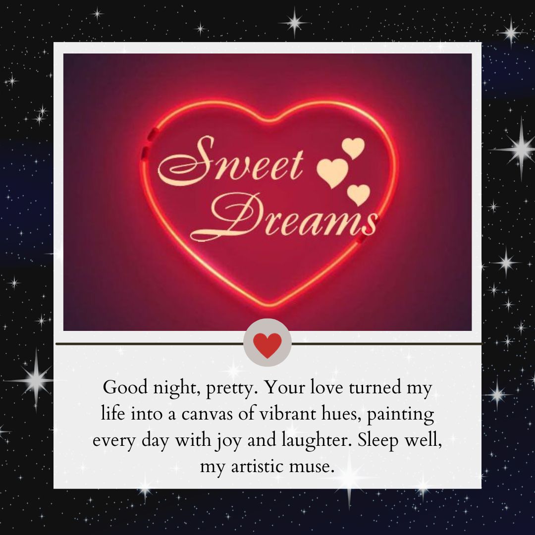 A graphic featuring a neon sign that reads "sweet dreams" inside a heart, set against a starry, dark blue background. Below the heart, a romantic good night message for your wife wishes her