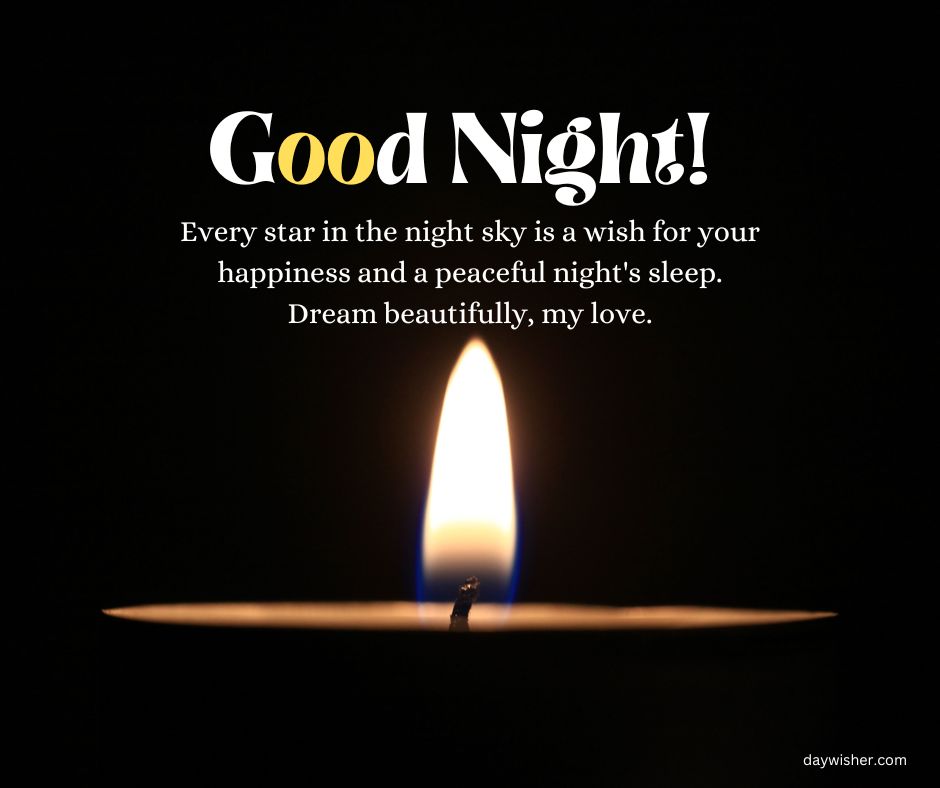 A candle burns brightly against a dark background with the text "Good Night Messages" above it, a message says, "Every star in the night sky is a wish for your happiness and a peaceful night