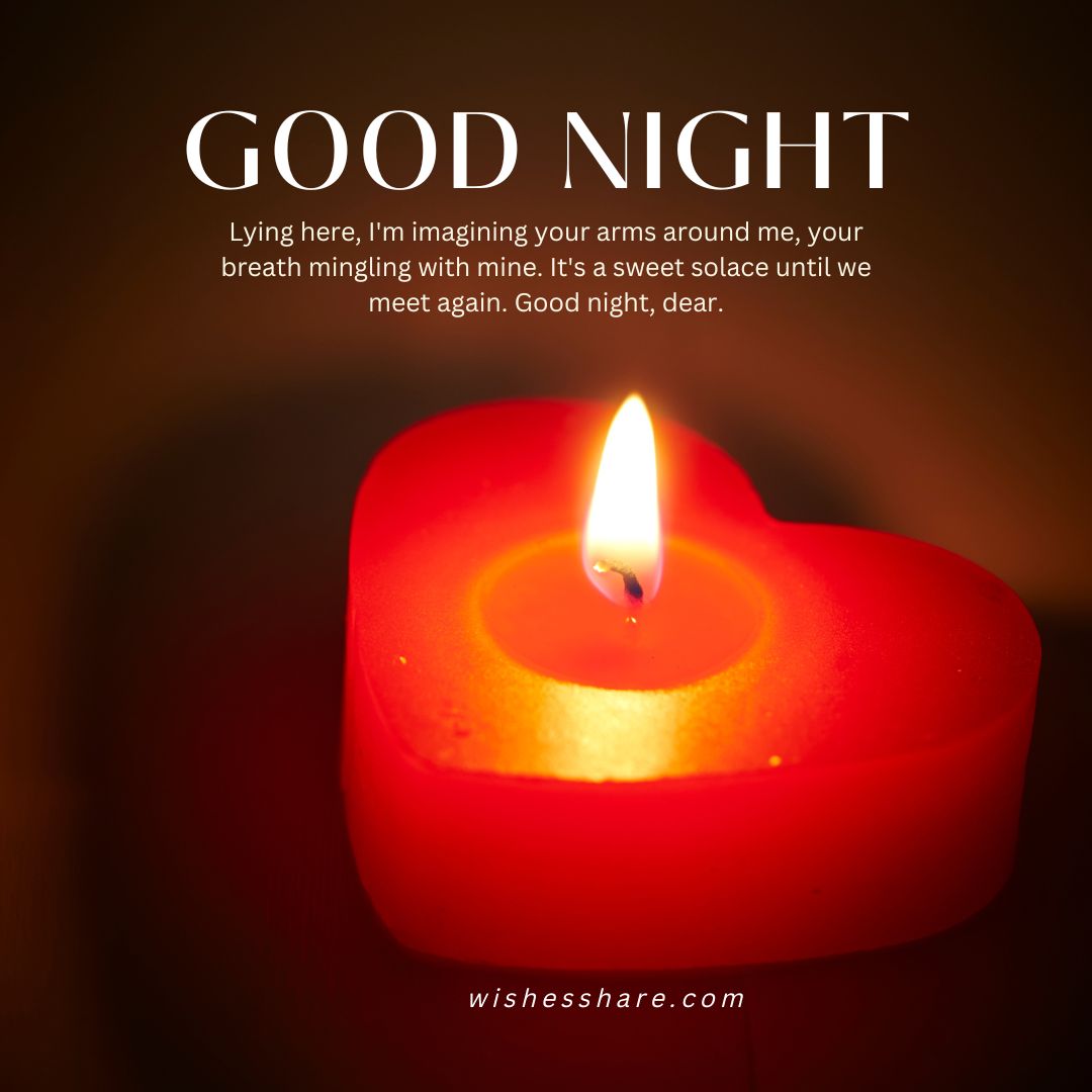 A lit heart-shaped candle with a soft glow, accompanied by a "good night" message for him expressing longing and affection, on a dark background.