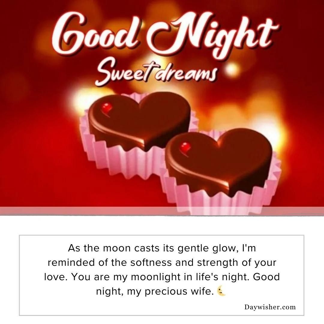 Image displaying two heart-shaped chocolates on a reflective surface with a romantic message above saying 'good night sweet dreams, my love' amid a soft, glowing red background.