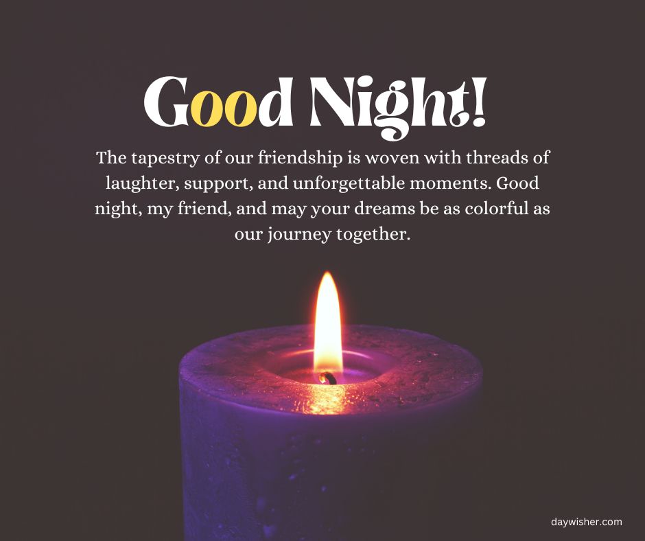 An image featuring a glowing candle with a "Good Night Messages" text above it. The text celebrates friendship with a heartwarming message about shared moments and colorful dreams. The background is dark.