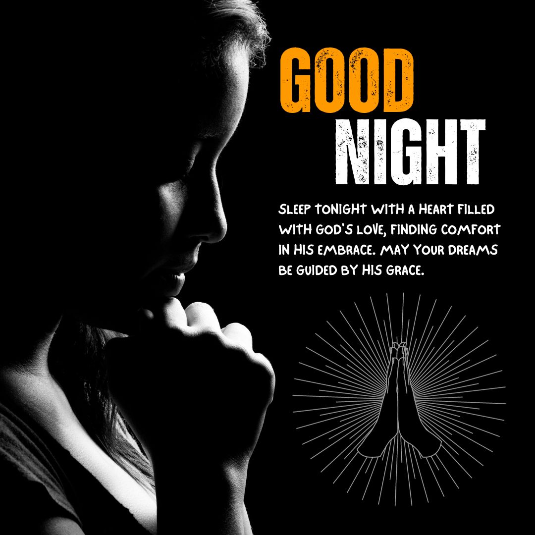 A silhouette of a woman praying with hands clasped, beside text saying "good night prayer" with an inspirational message about god's love and guidance during sleep, all set against a black background.