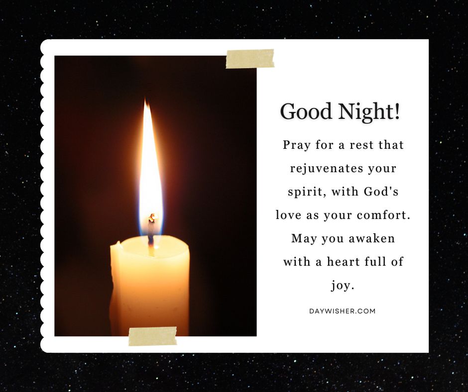 A lit candle in a dark background with a message saying "good night prayer for rest that rejuvenates your spirit, with god's love as your comfort. may you awaken with a heart full of joy