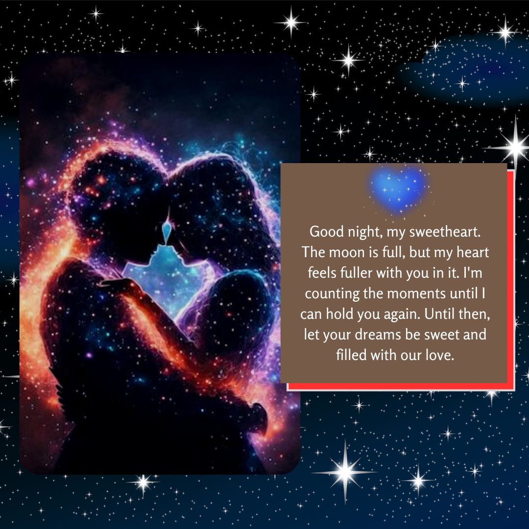 A silhouette of a couple embracing under a starlit sky, with a heartfelt goodnight paragraph about missing each other and looking forward to being together again.