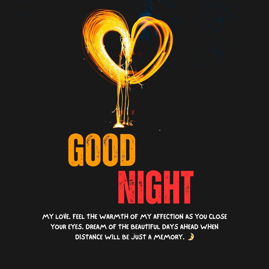 Graphic showing a glowing, heart-shaped balloon with "goodnight" written in bold above a paragraph of affection and encouragement for a loved one, set against a dark background with slight glittery elements.