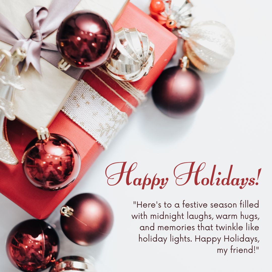 A festive holiday-themed image featuring a gift wrapped in purple and silver with red baubles and the message, "Happy Holiday Wishes! Here's to a festive season filled with midnight laughs, warm