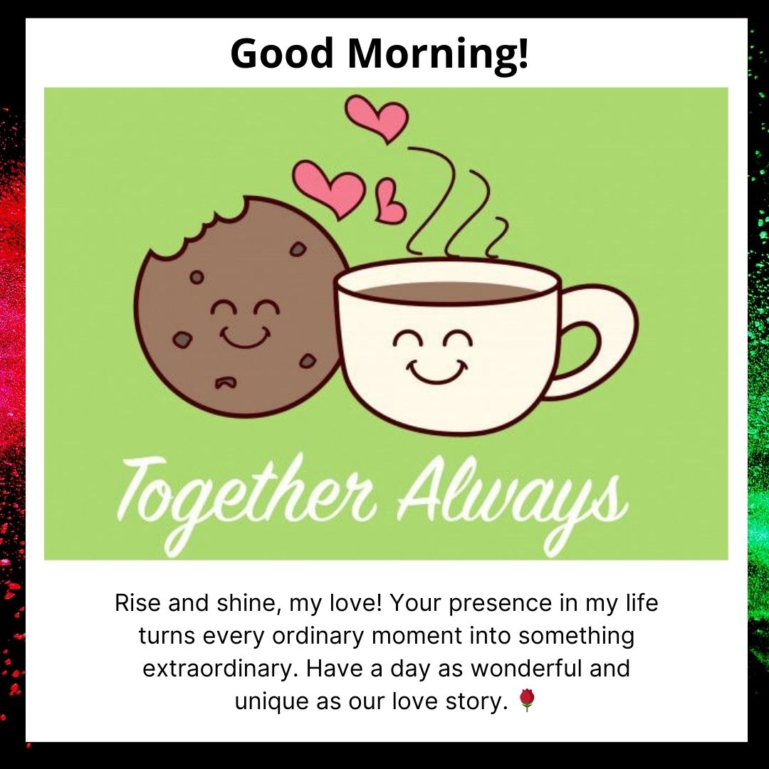 A graphic with a smiling cup of coffee and a happy cookie above the text "Good Morning Love Messages! Together always". The image includes hearts and steam, symbolizing warmth and love.