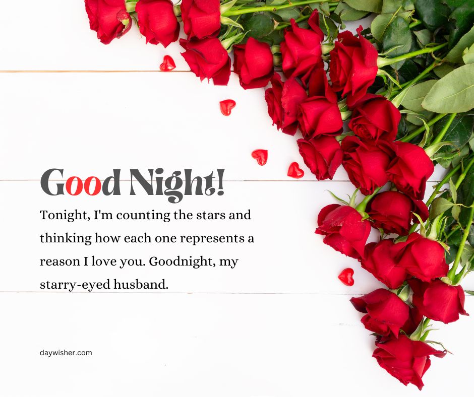 A collection of red rose petals and whole roses arranged along the upper left corner with the text "Good Night Messages For Husband: tonight, I'm counting the stars and thinking how each one represents a reason