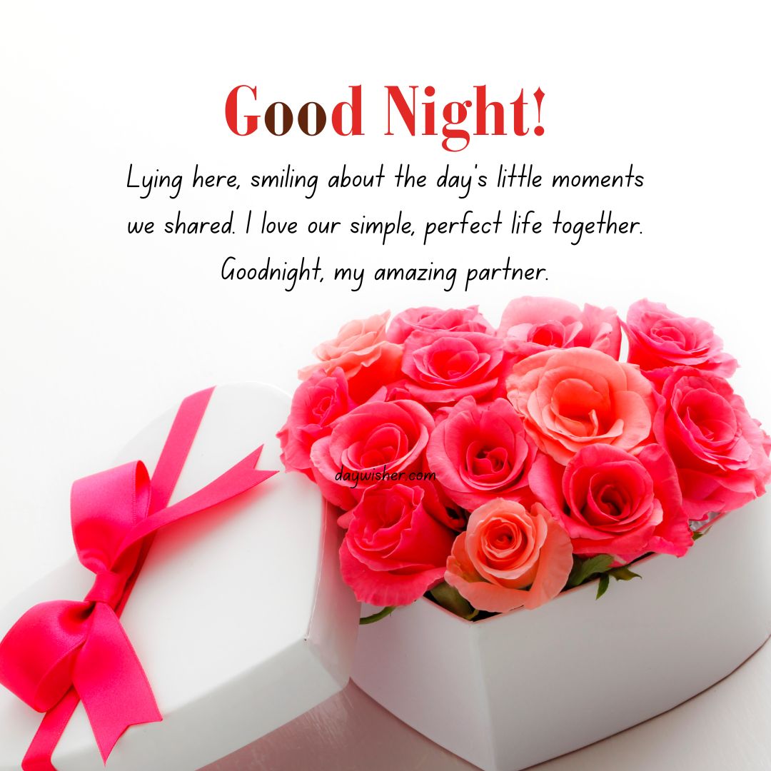 A heartfelt good night message for your husband over an image of a box of pink roses tied with a ribbon, conveying affection and warmth.