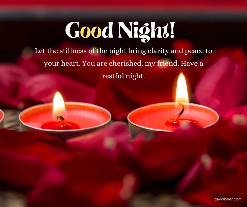 Image depicting three lit candles surrounded by red rose petals, with the text "spiritual good night! Let the stillness of the night bring clarity and peace to your heart. You are cherished, my