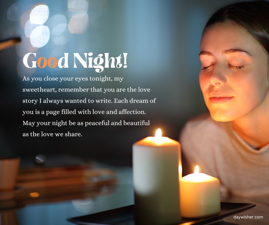 A woman with closed eyes beside lit candles, with a text overlay saying "Goodnight Paragraphs For Her" and a heartfelt message about love and dreams.