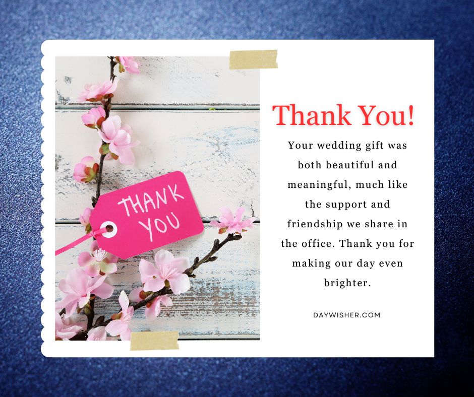 A "thank you for your wedding gift" card with pink blossoms on a wooden background, featuring a pink tag with "thank you" written on it, accompanied by a heartfelt note of appreciation.