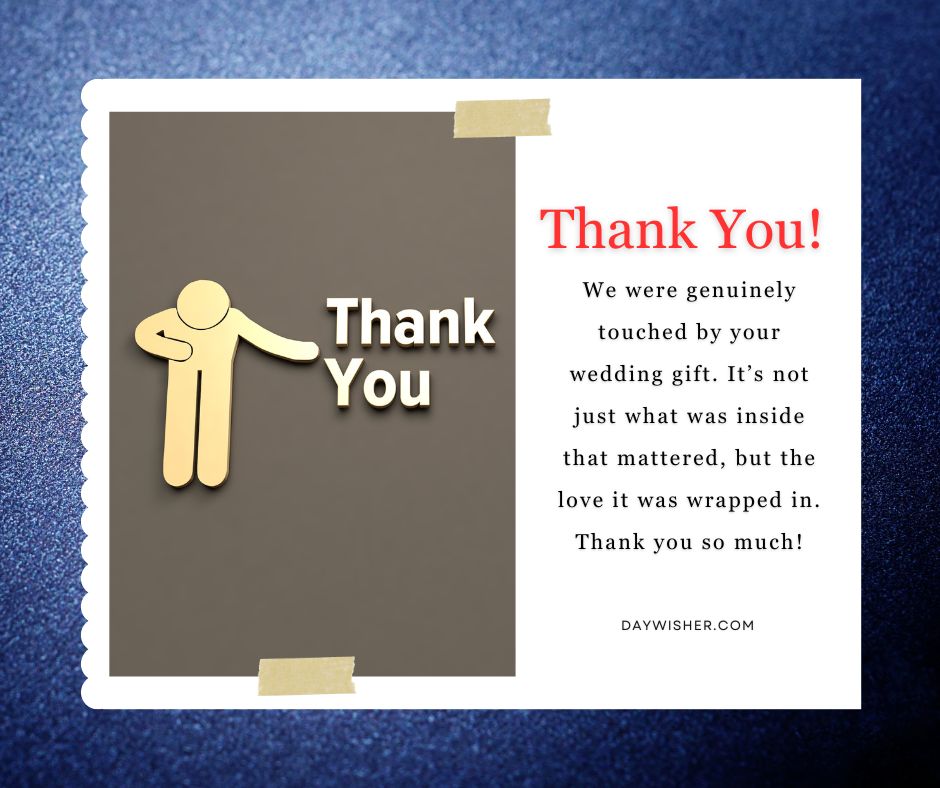 A "Thank You for Wedding Gift" card with a gold cut-out of a person and text expressing heartfelt gratitude, set against a brown background with a blue border.