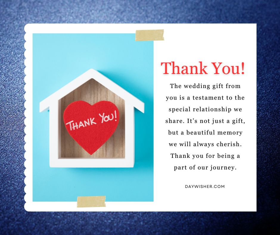 A wooden house-shaped cutout with a red heart in the center and "Thank You for Wedding Gift" written on it, sitting on a blue background. The image also includes a heartfelt thank-you note
