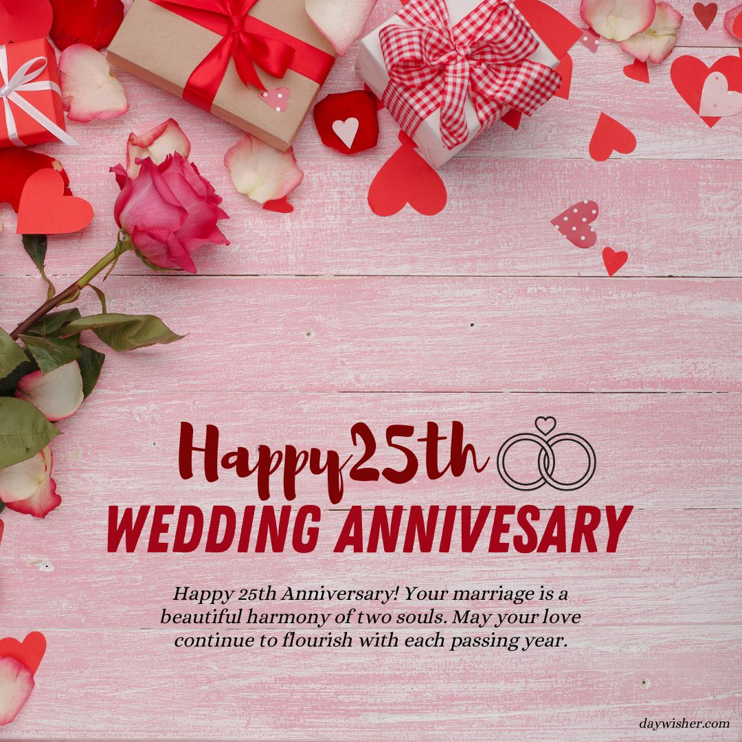 A festive 25th wedding anniversary card featuring "25th Anniversary Wishes" text, scattered roses, hearts, and gift boxes on a pink wooden background.