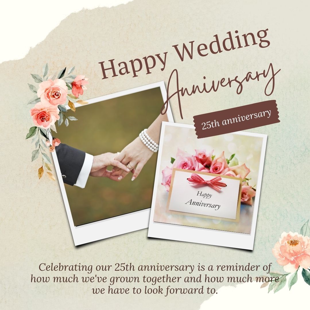 An elegant anniversary card featuring "25th Anniversary Wishes" with images of a couple holding hands and a rose, symbolizing lasting love.