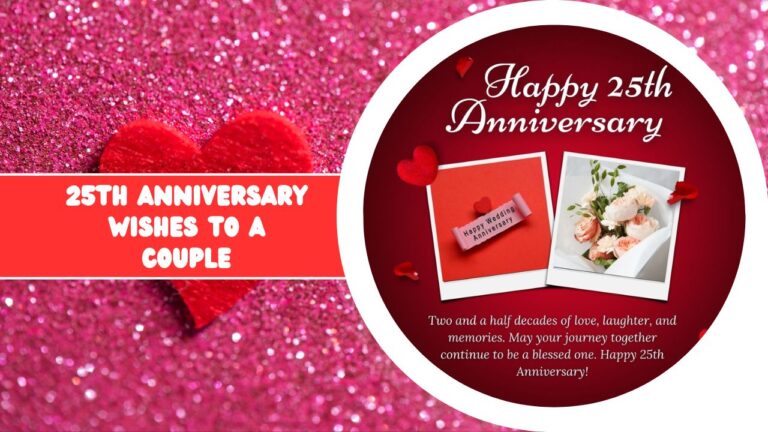 A vibrant anniversary card with a message saying "25th Anniversary Wishes" within a heart-shaped frame on a pink glittery background, accompanied by heartfelt wishes for a couple.