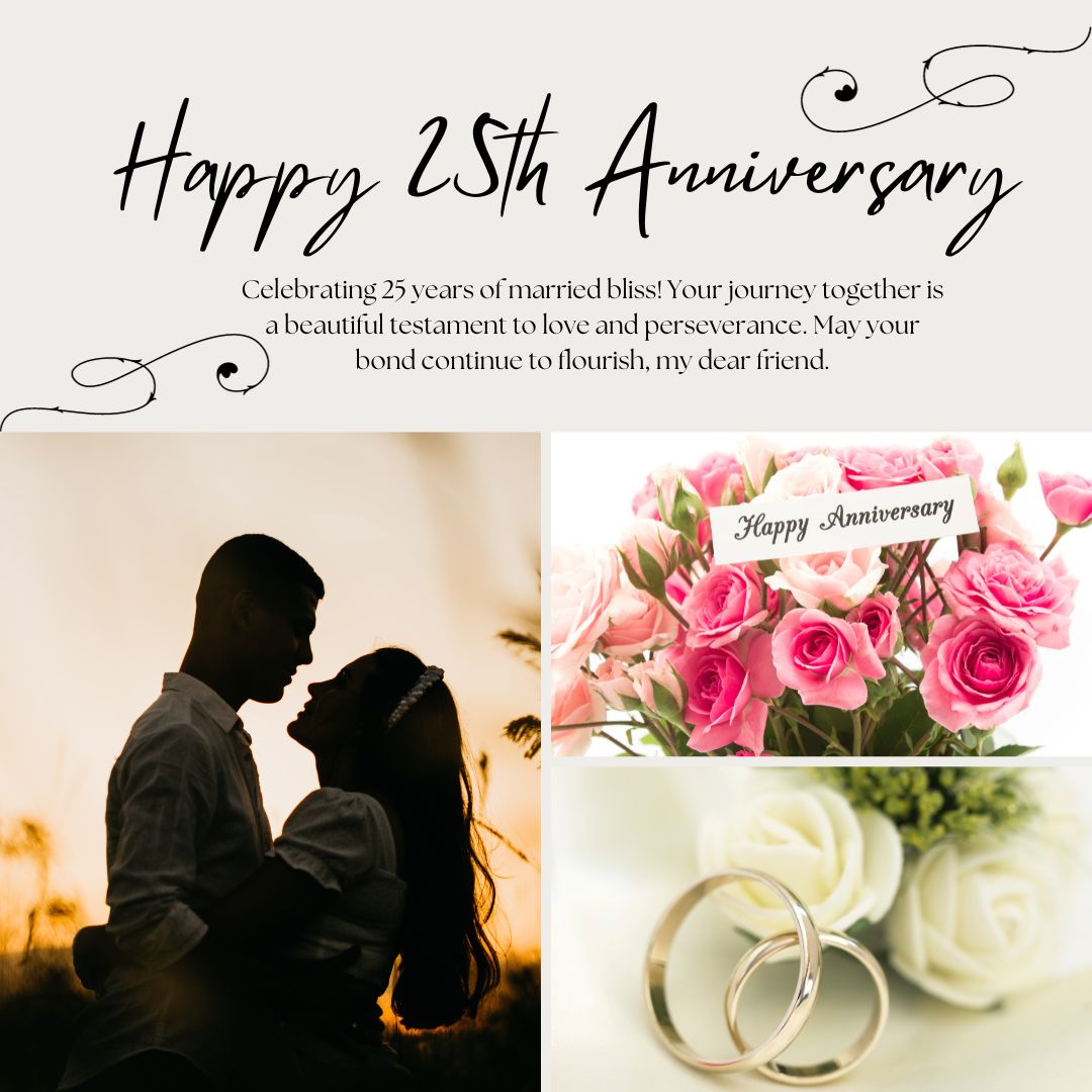 A collage celebrating 25th Anniversary Wishes with three sections: top left features a silhouette of a couple about to kiss against an evening sky, top right has a floral greeting card, and bottom right