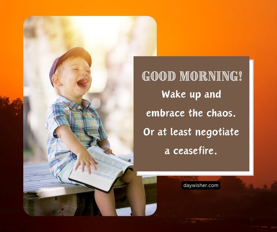 A joyful young boy in a cap, sitting with an open book on his lap, laughs heartily against a blurry nature backdrop. The text overlay reads: "Funny Good Morning! Wake up and embrace