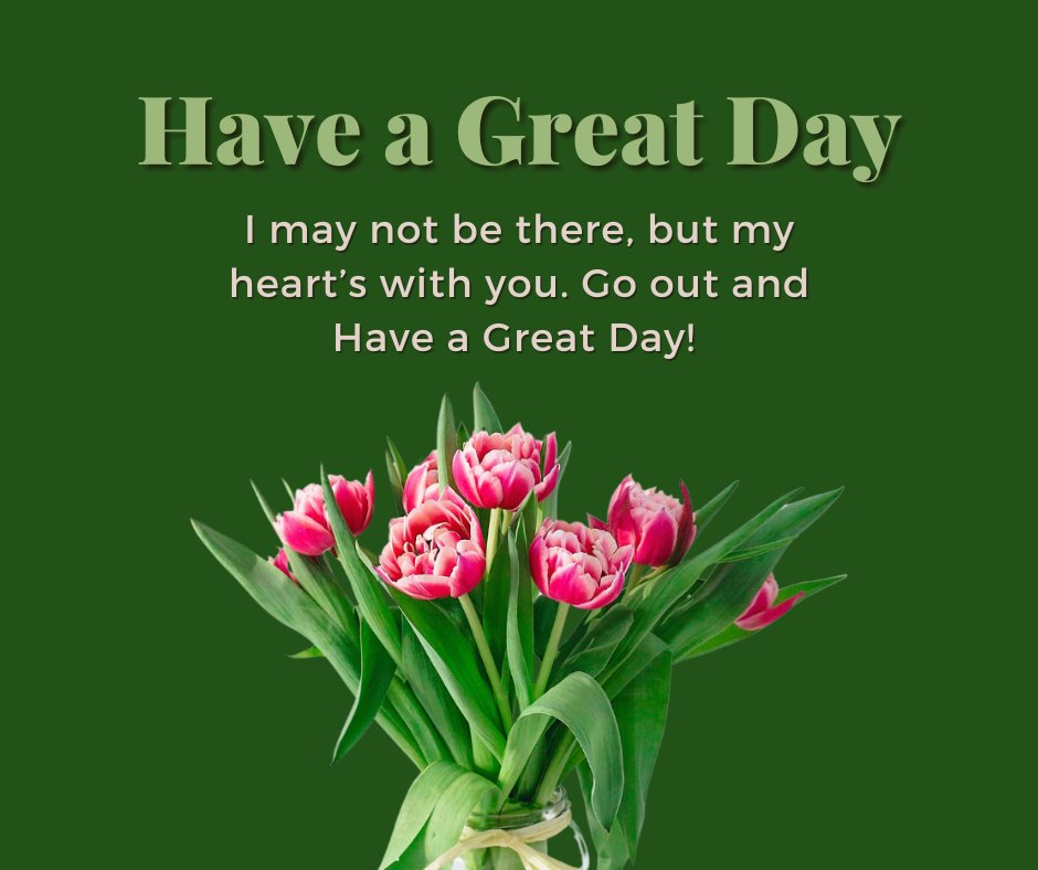 Have a Great Day Message