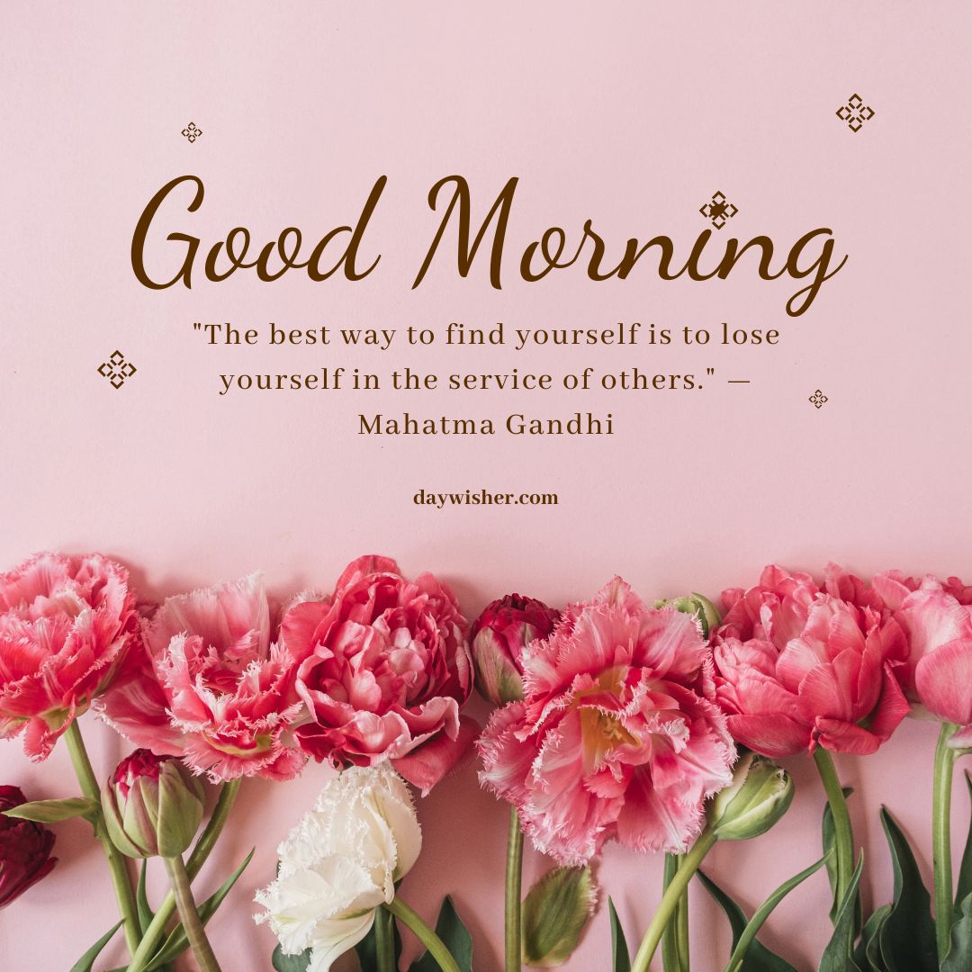 A pink-themed image with a floral arrangement of pink tulips along the bottom edge, featuring a quote by Mahatma Gandhi: "The best way to find yourself is to lose yourself in the service