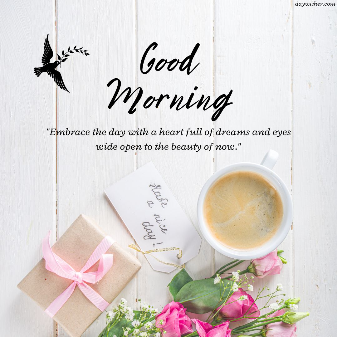 A morning-themed image with text "Good Morning Images with Quotes" and a quote, featuring a coffee cup, a gift box, flowers, and a note on a white wooden surface, with a bird