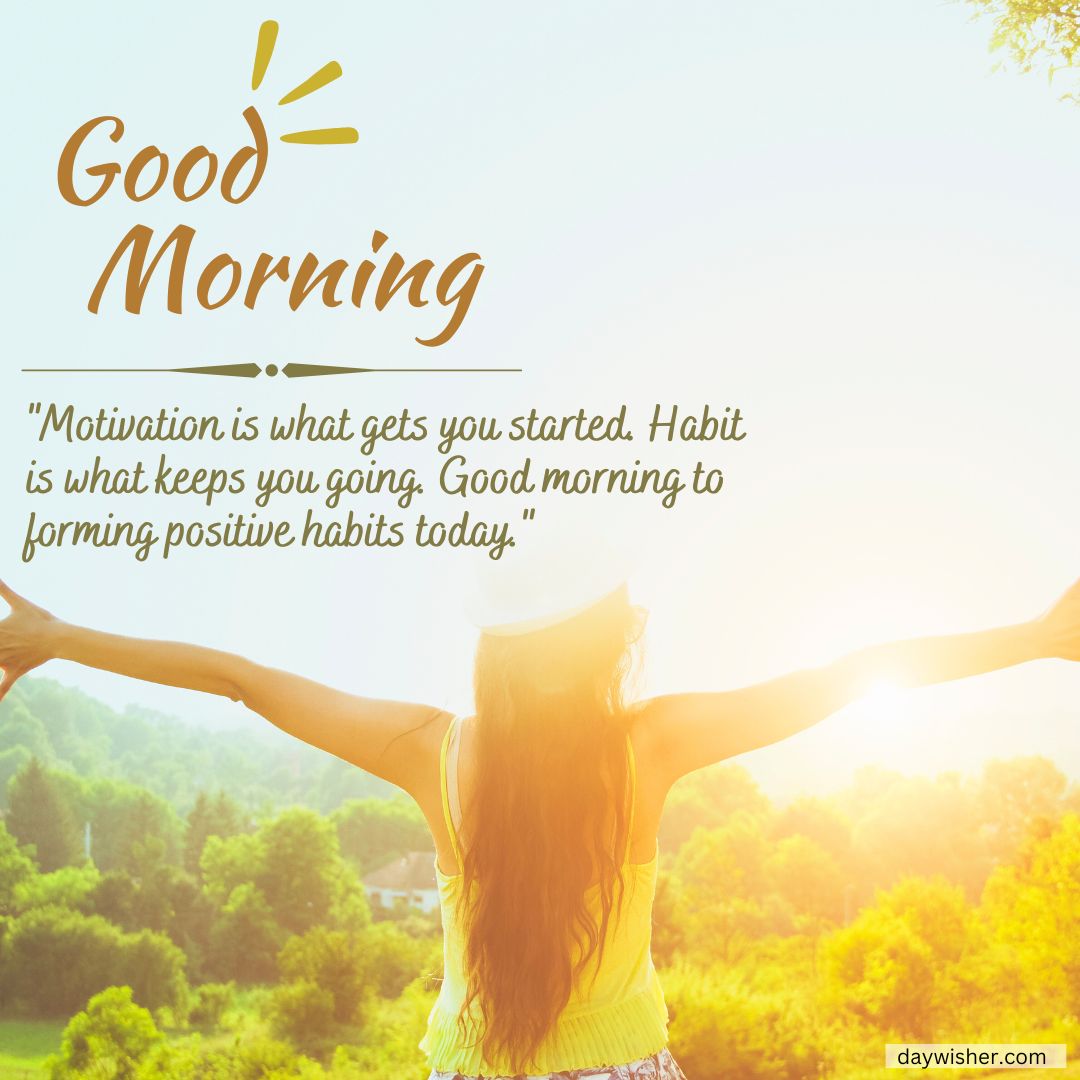 A joyful woman with arms raised in a sunlit field, facing away from the camera, with the sun shining brightly. Overlay text says "Good Morning Images with Quotes" and includes a motivational quote about