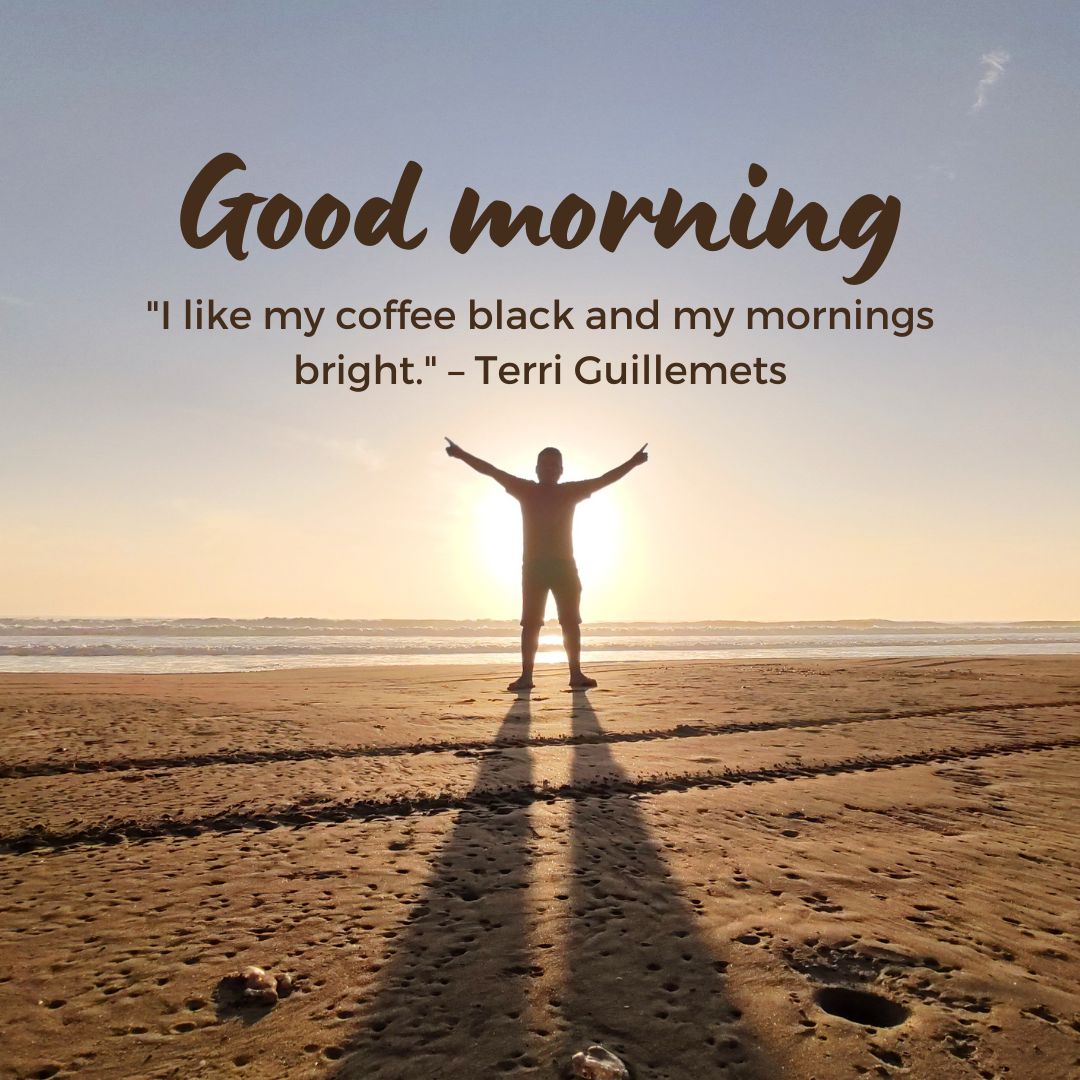 A person stands with arms raised on a beach at sunrise, facing the sun. The scene is accompanied by a quote about morning preferences overlaying the sky in one of the Good Morning Images with Quotes.