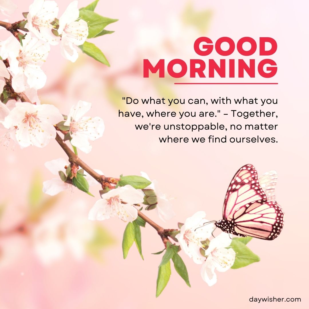Inspirational "Good Morning Images with Quotes" greeting card featuring a butterfly on pink cherry blossoms with a quote about resilience and unity. Background is soft pink.