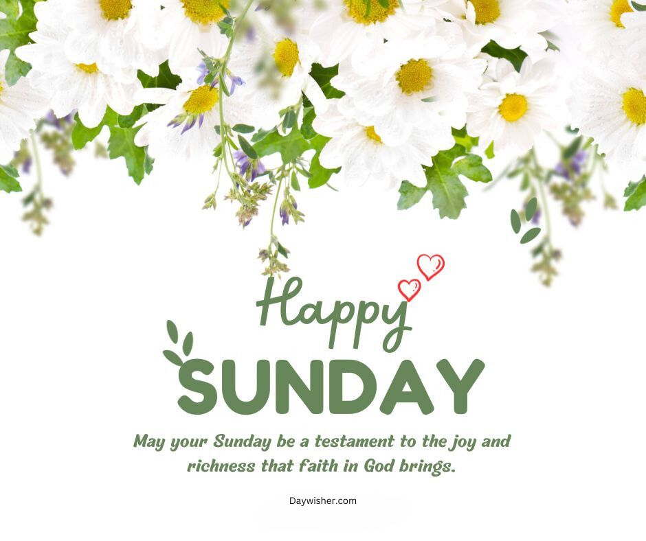 A cheerful graphic with the phrase "Happy Sunday Blessings" in a light-hearted green font, surrounded by white flowers and green leaves, with a heart doodle and an inspiring quote about faith and joy