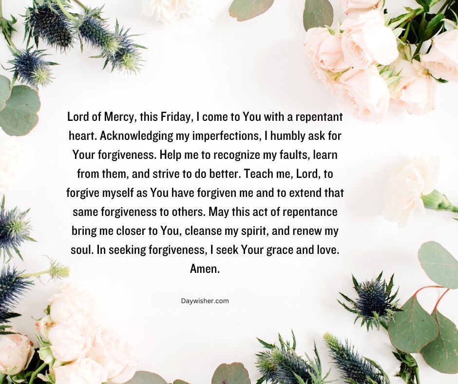 The image is a flat lay of pale pink roses and green leaves surrounding a centered text on a white background, offering a Friday Morning Prayer for forgiveness and renewal.