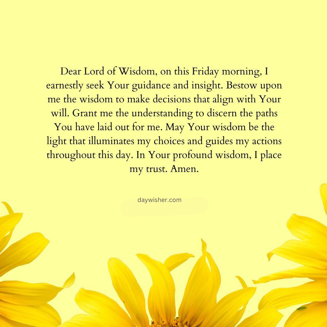 A minimalist image featuring a "Friday Morning Prayer" centered on a plain yellow background, asking for wisdom and guidance in making daily decisions, ending with "amen." The source is listed as dawish