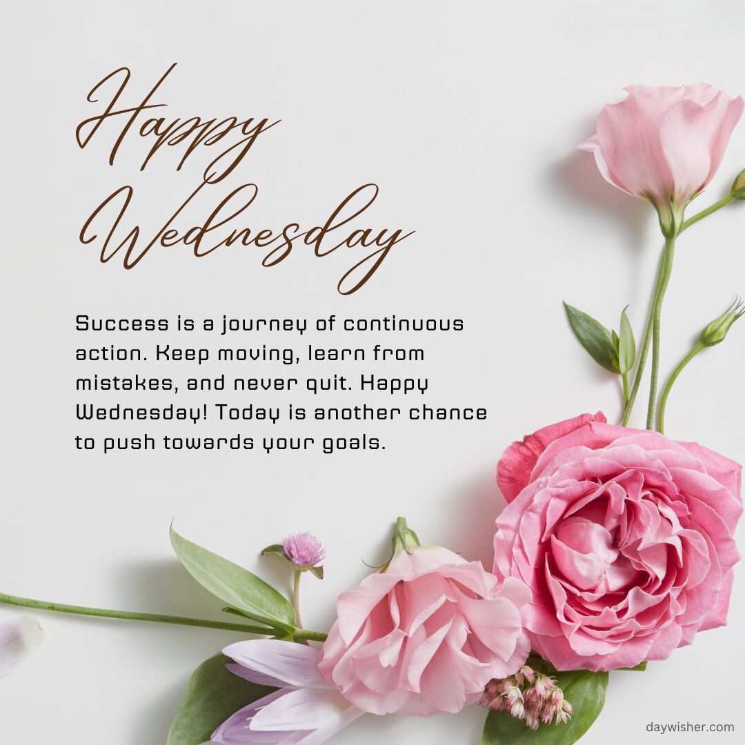 Decorative image featuring the phrase "Happy Hump Day" written in elegant script, accompanied by an inspirational quote about success, and adorned with soft pink flowers including roses and tulips.