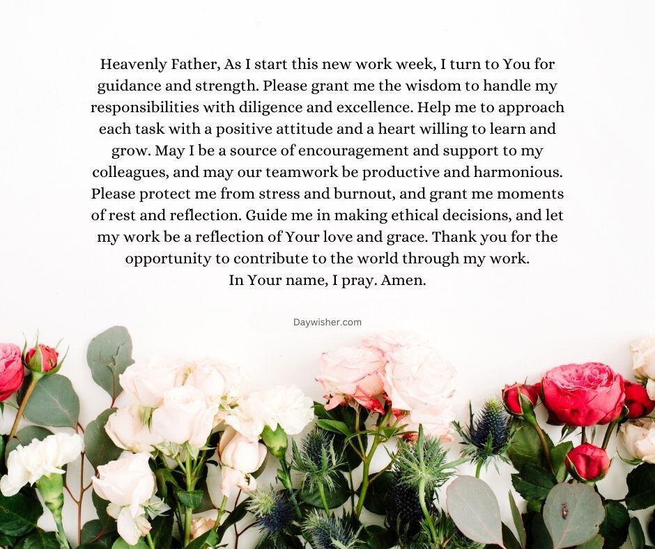 A printed heartfelt Monday Morning Prayer on a white background surrounded by a circle of pink and white roses, invoking wisdom and support from a higher power.