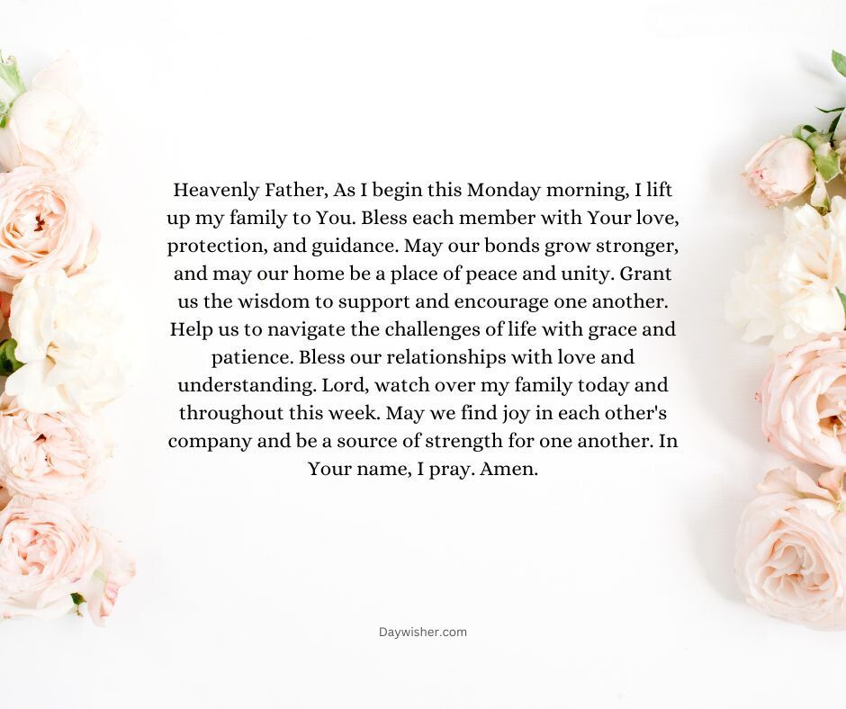 This image shows a peaceful background with pale pink roses scattered around the edges, framing a touching Monday morning prayer text in the center about family support and love.