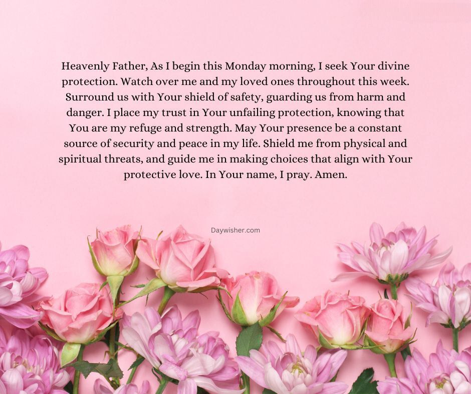 A serene image featuring a close-up view of a bouquet of pink roses with soft petals, accompanied by a "Monday Morning Prayer" text overlay in a calm, cursive font.
