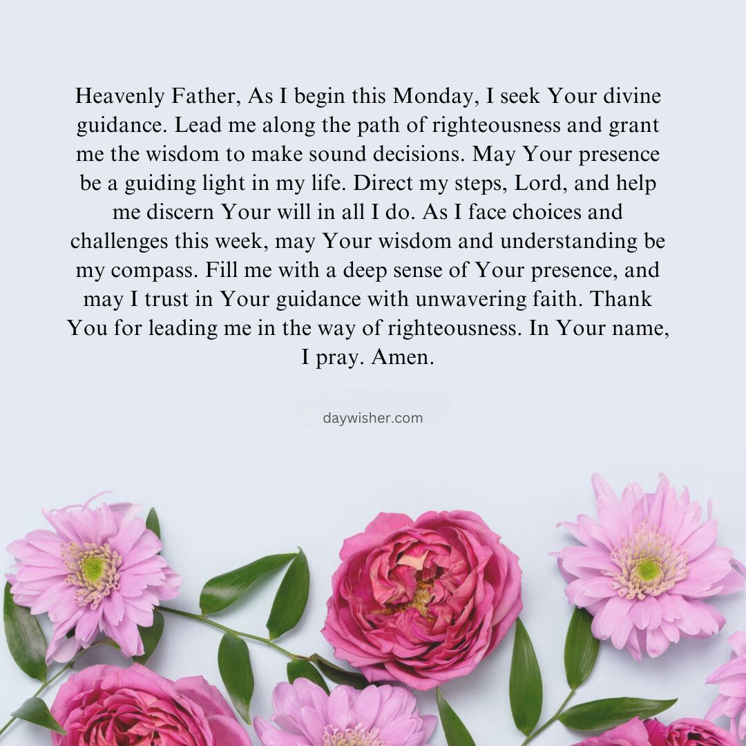 A serene image featuring a Monday Morning Prayer text surrounded by a circle of vibrant pink flowers on a pale background, expressing a request for guidance and wisdom.