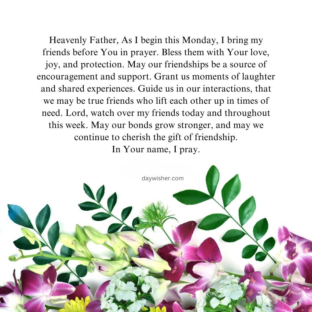 Image of a Monday Morning Prayer text surrounded by a floral arrangement featuring various colorful flowers and green leaves