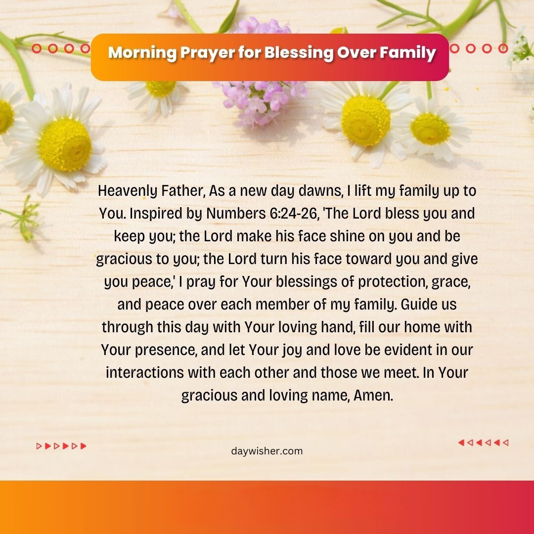 Image of a prayer titled "short morning prayers for blessing over family" with a background of dandelion flowers and cheery yellow and orange hues. The text expresses a heartfelt plea for blessings and guidance